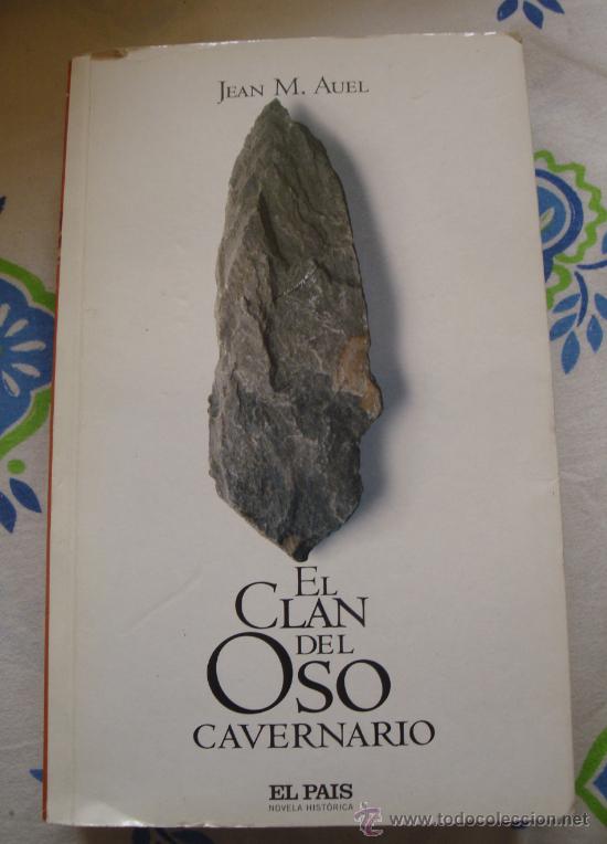 Second hand books: Libro de Jean M. Auel-El clan del oso cavernario-2005-El Pais novela hist. n&ordm; 1