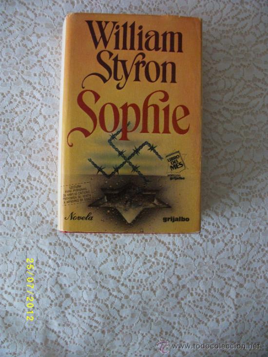 Libros de segunda mano: SOPHIE WILLIAM STYRON - Foto 1