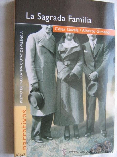 Gebrauchte B&uuml;cher: LA SAGRADA FAMILIA. GAVELA, C&eacute;sar y GIMENO, Alberto. 2004