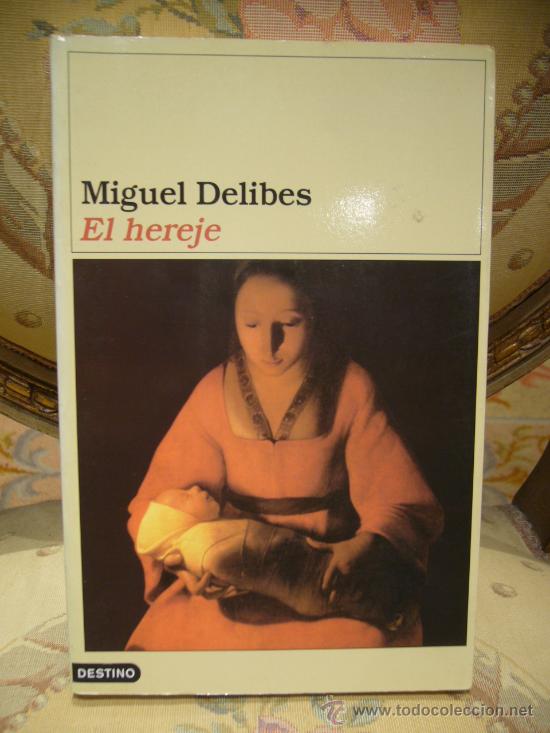 Libros de segunda mano: &rdquo;EL HEREJE&rdquo; DE MANUEL DELIBES. - Foto 1