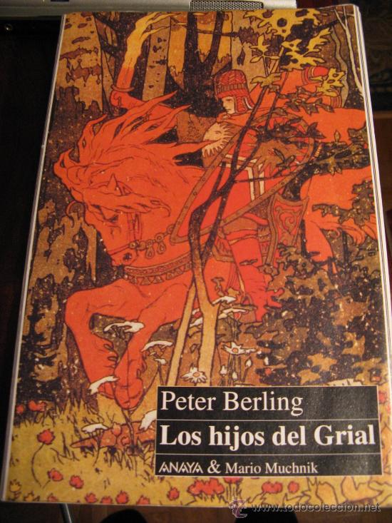 Libros de segunda mano: PETER BERLING.- LOS HIJOS DEL GRIAL - Foto 1