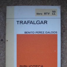 Libros de segunda mano: TRAFALGAR: EPISODIOS NACIONALES (1969) / BENITO PÉREZ GALDÓS. BIBLIOTECA SALVAT.