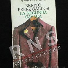 Libros de segunda mano: BENITO PÉREZ GALDÓS - LA SEGUNDA CASACA - EPISODIOS NACIONALES 13 ALIANZA NOVELA HISTÓRICA LIBRO. Lote 34463721