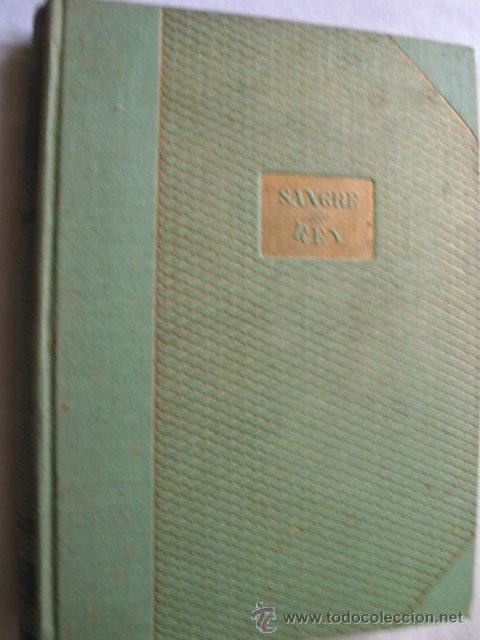 Libros de segunda mano: SANGRE DE REY. LEWIS, Sinclair. 1950 - Foto 1