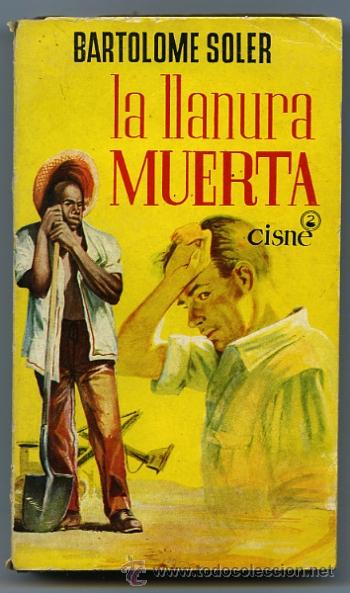 Libros de segunda mano: LA LLANURA MUERTA. SOLER, Bartolom&eacute; - Foto 1
