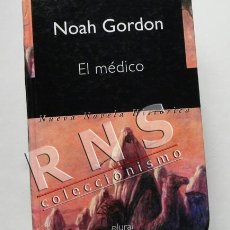 Libros de segunda mano: EL MÉDICO - NOAH GORDON - NOVELA HISTÓRICA - TAPA DURA - EDICIONES B - LIBRO. Lote 36980531