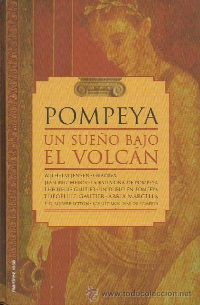 Libros de segunda mano: POMPEYA. UN SUE&Ntilde;O BAJO EL VOLCAN. A-NOVHIS-0008