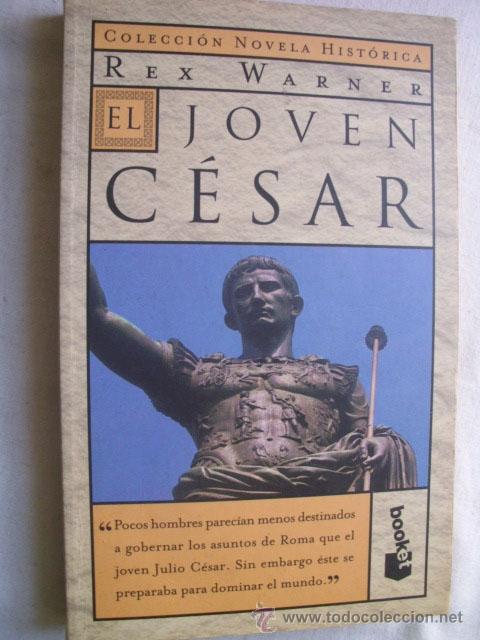 Libros de segunda mano: EL JOVEN C&Eacute;SAR. WARNER, Rex. 1998 - Foto 1