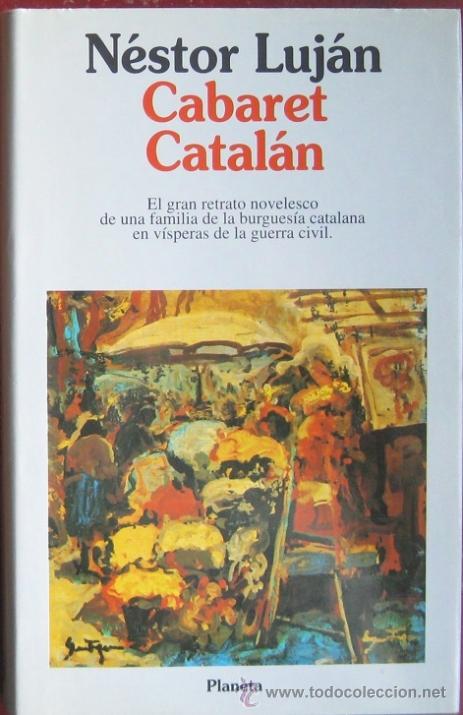 Libros de segunda mano: CABARET CATAL&Aacute;N. N&eacute;stor Luj&aacute;n 1994 - Foto 1