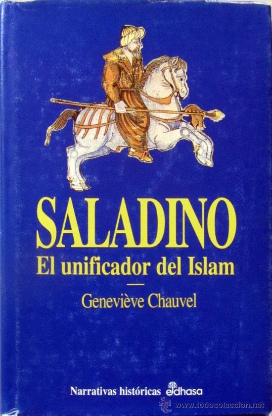 Libros de segunda mano: Saladino. El unificador del Islam