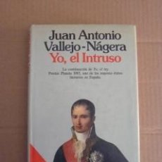 Libros de segunda mano: YO, EL INTRUSO. JUAN ANTONIO VALLEJO-NÁGERA. Lote 39691854