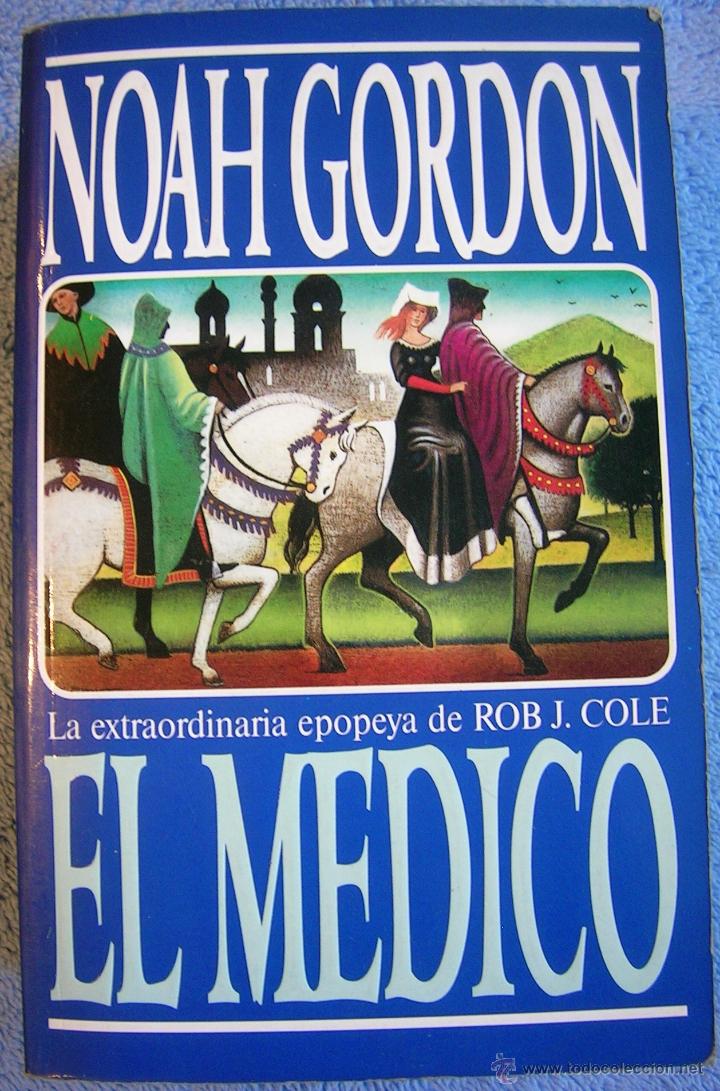 Libros de segunda mano: EL MEDICO - NOAH GORDON. EDICIONES B EN 1995. . - Foto 1