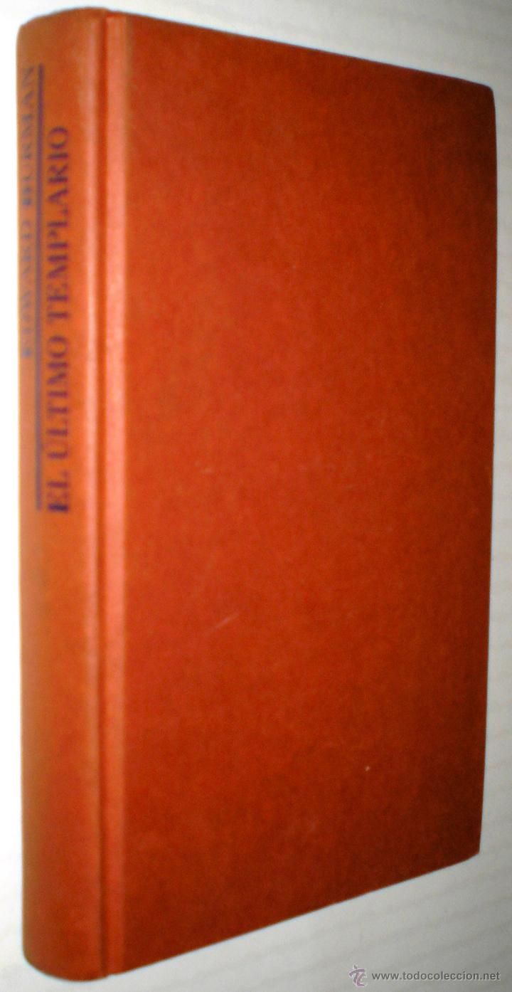 Libros de segunda mano: EDWARD BURMAN: EL &Uacute;LTIMO TEMPLARIO. - Foto 1
