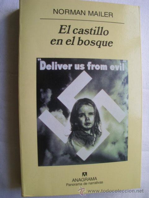 Libros de segunda mano: EL CASTILLO EN EL BOSQUE. MAILER, Norman. 2007 - Foto 1
