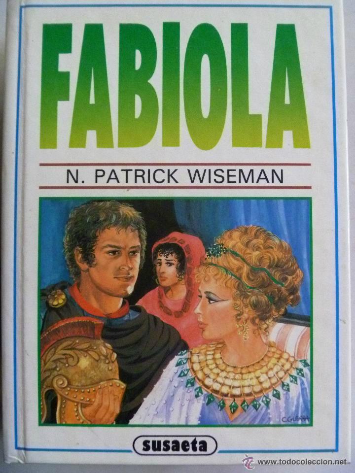 Libros de segunda mano: FABIOLA , DE N. PATRICK WISEMAN . Ilustrado , 1991. - Foto 1