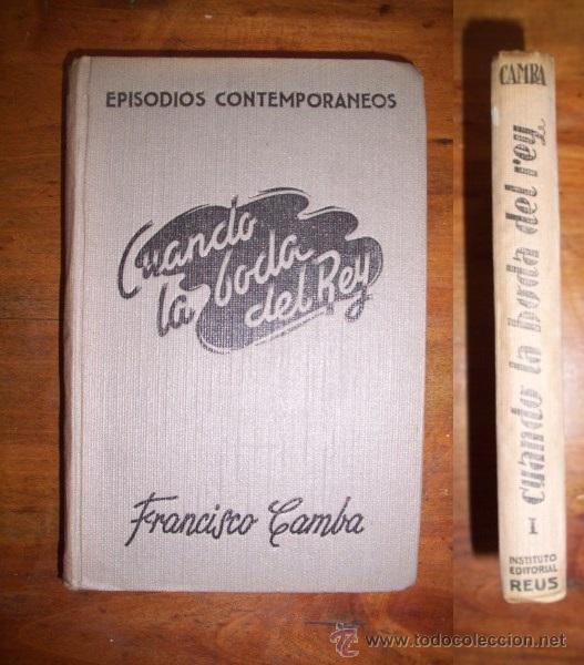 Libros de segunda mano: CAMBA, Francisco. Cuando la boda del rey - Foto 1