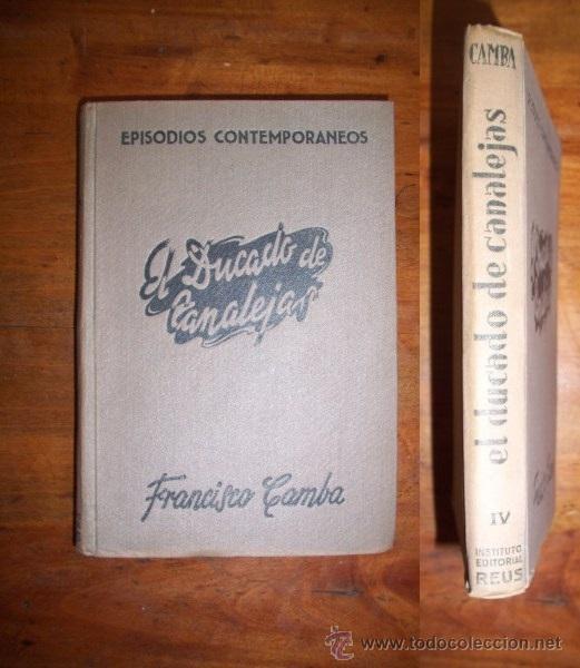 Libros de segunda mano: CAMBA, Francisco. el Ducado de Canalejas - Foto 1