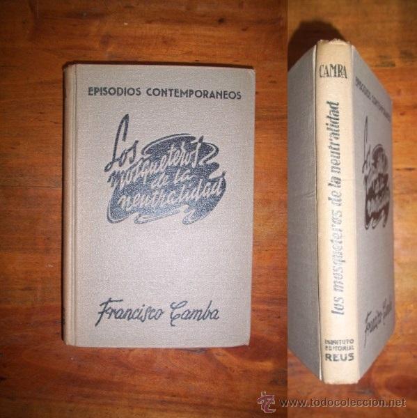 Libros de segunda mano: CAMBA, Francisco. Los mosqueteros de la neutralidad - Foto 1