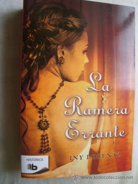 Libros de segunda mano: LA RAMERA ERRANTE. LORENTZ, Iny. 2012 - Foto 1