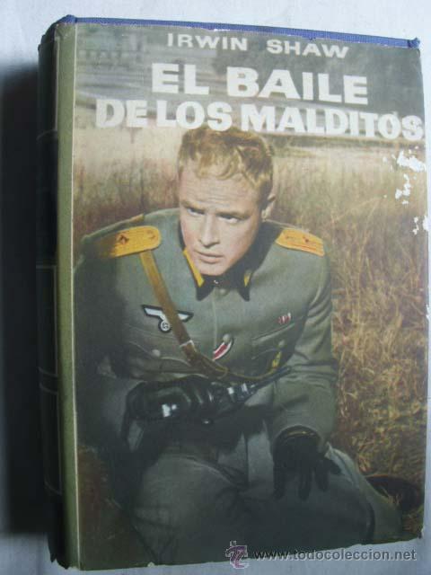 Libros de segunda mano: EL BAILE DE LOS MALDITOS. SHAW, Irwin. 1961 - Foto 1