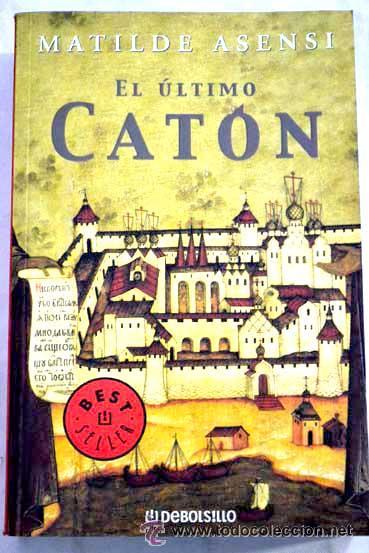 Libros de segunda mano: MATILDE ASENSI: EL &Uacute;LTIMO CAT&Oacute;N - Foto 1