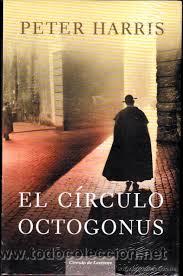 Libros de segunda mano: EL CIRCULO OCTOGONUS, PETER HARRIS, CIRCULO DE LECTORES - Foto 1