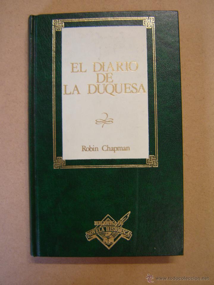 Libros de segunda mano: El diario de la duquesa  -  Robin Chapman - Foto 1