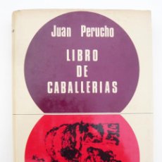 Libros de segunda mano: LIBRO DE CABALLERIAS / J. PERUCHO / ED. TABER 1968 / 1ª EDICION. Lote 45846057
