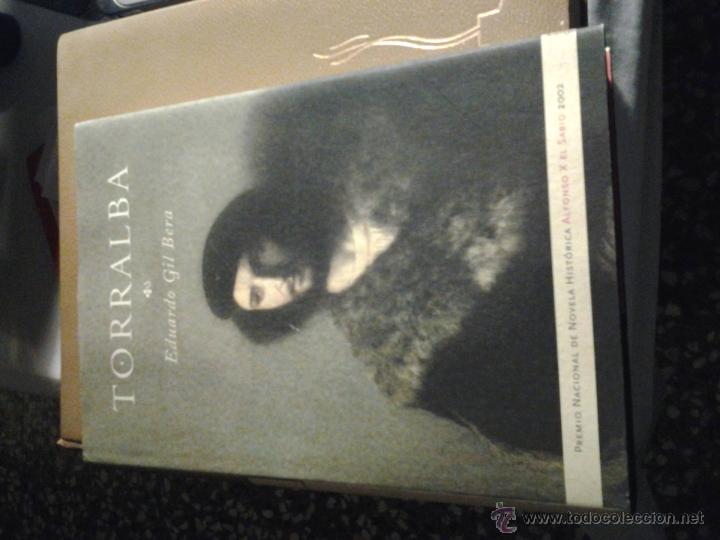 Libros de segunda mano: TORRALBA. EDUARDO GIL BERA. MART&Iacute;NEZ ROCA. - Foto 1