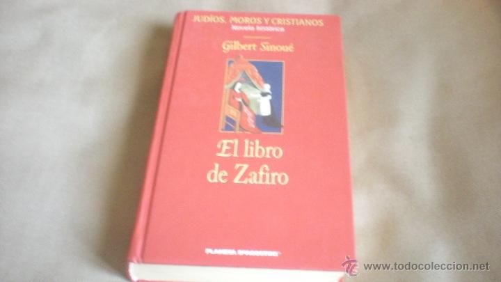 Libros de segunda mano: EL LIBRO DE ZAFIRO . GILBERT SINOU&Eacute; . - Foto 1