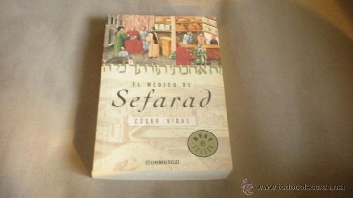 Libros de segunda mano: EL M&Eacute;DICO DE SEFARAD . CESAR VIDAL - Foto 1