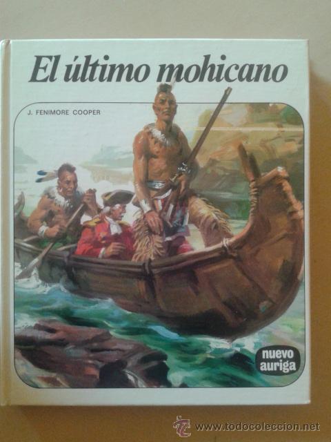 Libros de segunda mano: EL ULTIMO MOHICANO - J. FENIMORE COOPER - Foto 1