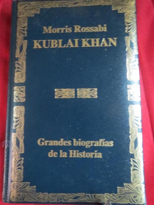 Libri di seconda mano: KUBLAI KHAN,MORRIS ROSSABI,PASTAS DE LUJO ACOLCHADAS.