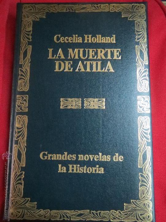 Gebrauchte B&uuml;cher: LA MUERTE DE ATILA CECILIA HOLLAND,PASTAS DE LUJO,ACOLCHADAS.