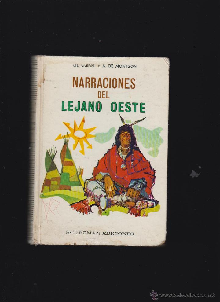 Libri di seconda mano: NARRACIONES DEL LEJANO OESTE / QUINEL Y MONTGON , ILUSTRADO