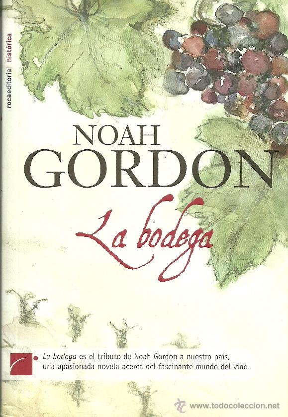 Libros de segunda mano: Noah Gordon-La bodega.Roca Editorial.2008. - Foto 1