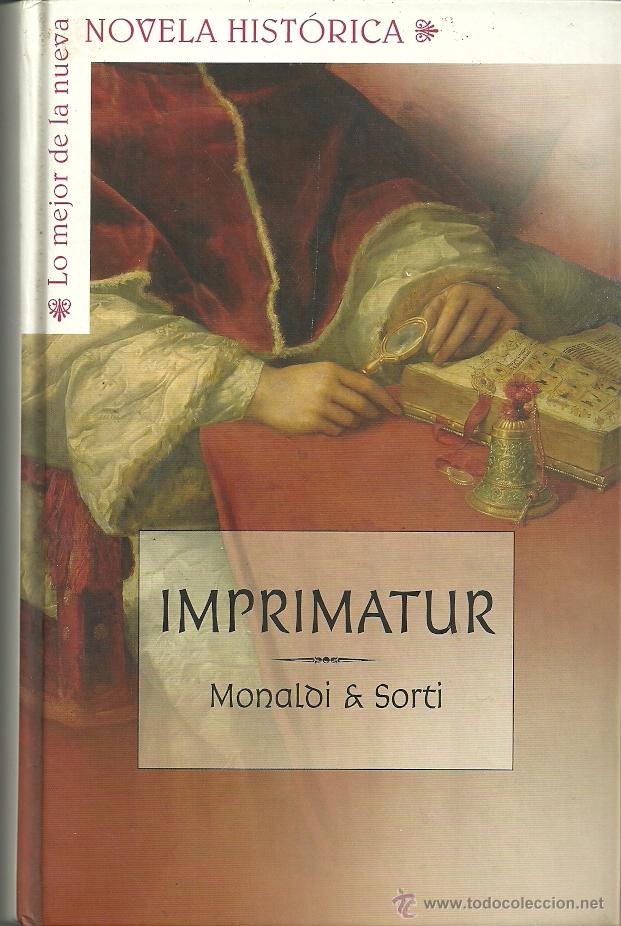 Gebrauchte B&uuml;cher: Rita Monaldi y Francesco Sorti-Imprimatur.Planeta DeAgostini.2008.