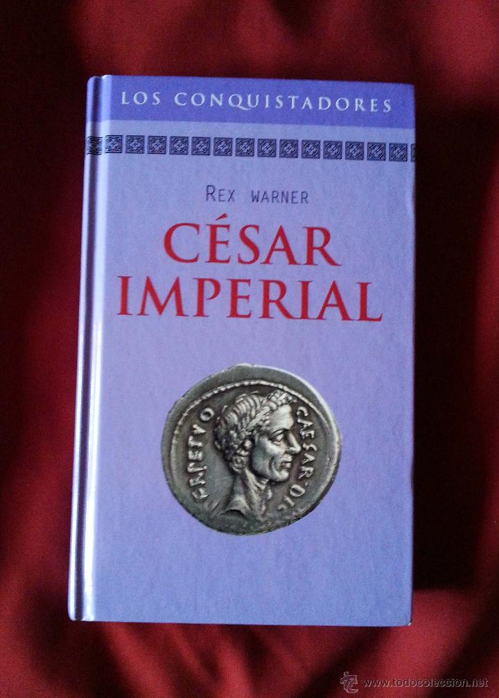 Libros de segunda mano: C&Eacute;SAR IMPERIAL - REX WARNER - RBA - Foto 1