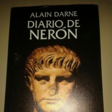 Libros de segunda mano: DIARIO DE NERON. ALAIN DARNE. Lote 53629350