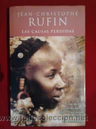 Libros de segunda mano: jean christophe rufin,las causas perdidas - Foto 1
