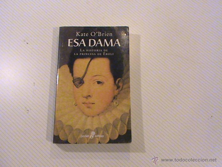 Libros de segunda mano: ESA DAMA. KATE OBRIEN - Foto 1