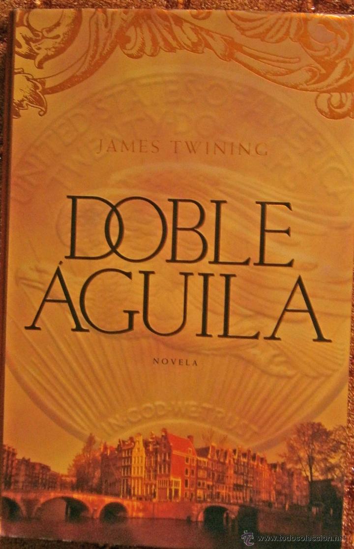 Libros de segunda mano: DOBLE &Aacute;GUILA - JAMES TWINING - Foto 1