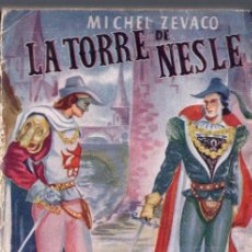 Libros de segunda mano: ZÉVACO : LA TORRE DE NESLE (TESORO, 1946) . Lote 54667467