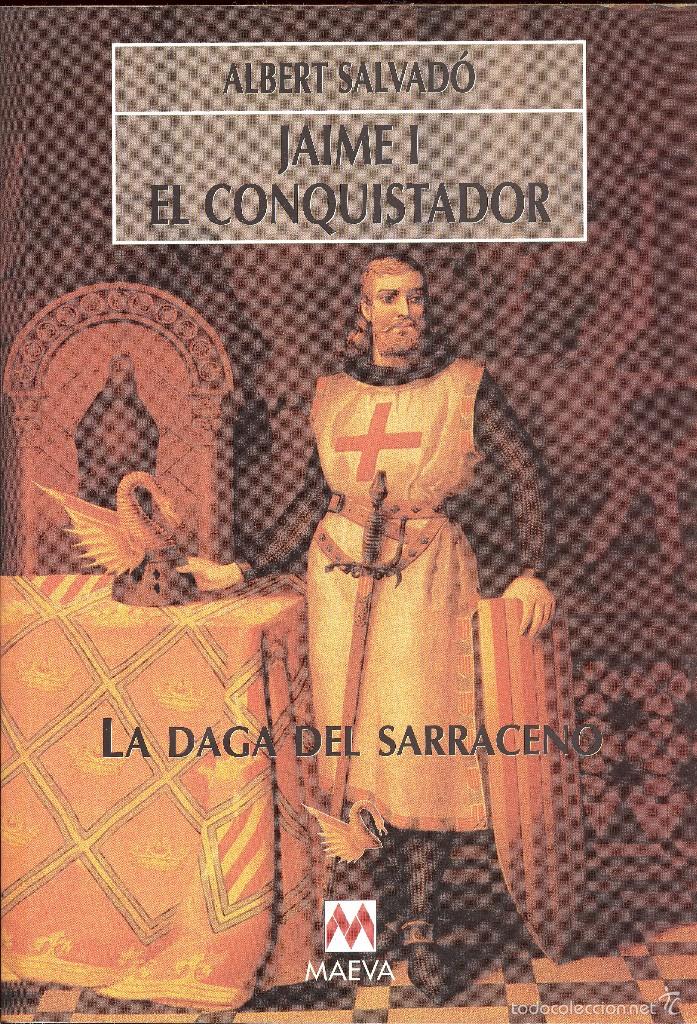 Libri di seconda mano: JAIME I EL CONQUISTADOR - ALBERT SALVAD&Oacute;