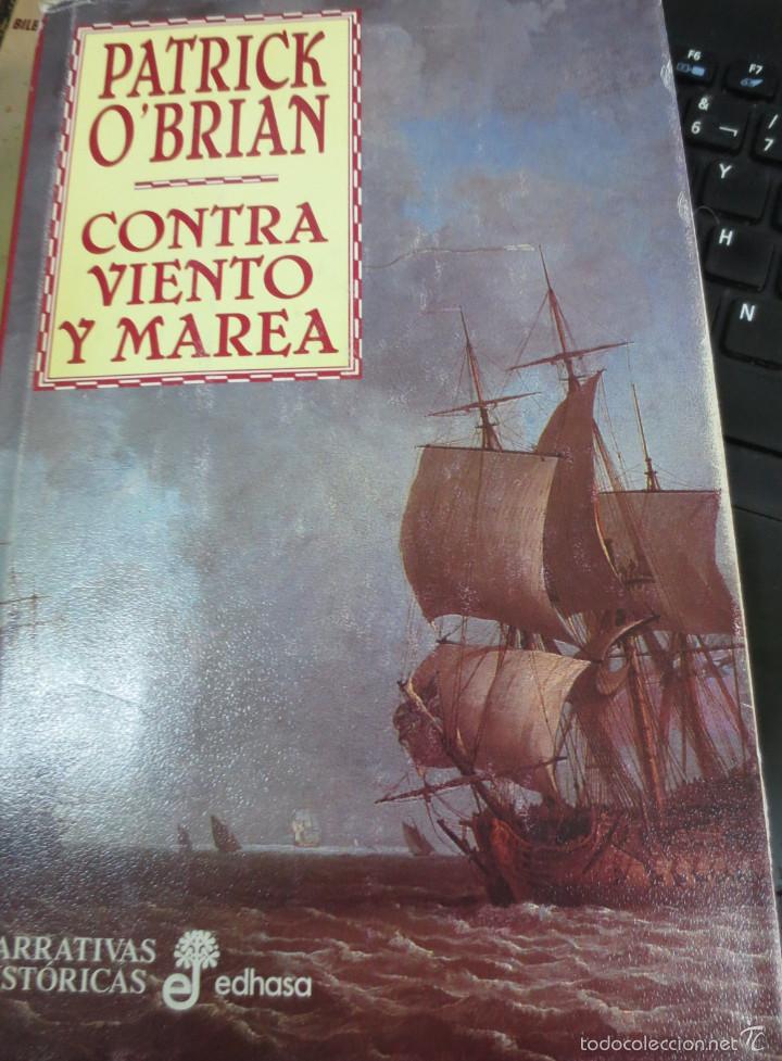 Libros de segunda mano: CONTRA VIENTO Y MAREA PATRICK OBRIAN EDIT EDHASA A&Ntilde;O 1998 - Foto 1