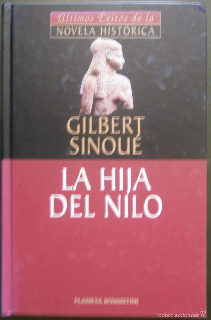 Libros de segunda mano: La hija del Nilo - Gilbert Sinou&eacute; - Foto 1