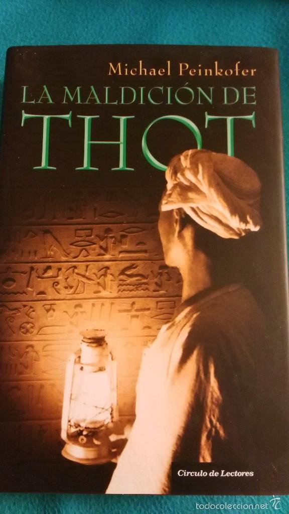 Libros de segunda mano: LA MALDICION DE THOT (MICHAEL PEINKOFER) - Foto 1