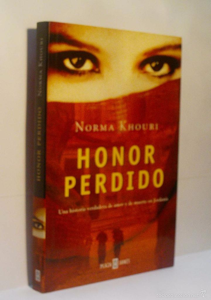 Libros de segunda mano: HONOR PERDIDO. KHOURI Norma. 2004 - Foto 1
