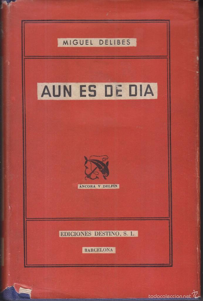 Resultado de imagen de aun es de dia 1949