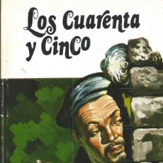 Libros de segunda mano: LITERATURA FRANCESA. ALEJANDRO DUMAS, LOS CUARENTA Y CINCO .BIBLIOTECA SOPENA Nº 728,BARCELONA 1978. Lote 59065550